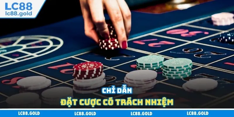 Chỉ dẫn đặt cược có trách nhiệm